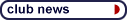 club news