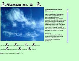 Versio 2. Pid�n t�st� erityisesti. Mukavat kes�iset v�rit. Aloitettiin joskus vuoden 2006 kev��ll�. T�st� vakiintui nimi: Kolmastoista pilvenreuna.