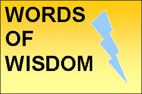 Click to read about Quotes of Wisdom