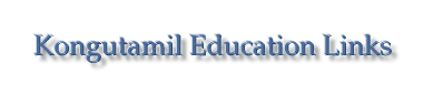 Kongu Tamil Education links Tamil Nadu Engineering Colleges [Click to return home]