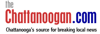 The Chattanoogan.com - Chattanooga's source for breaking local news