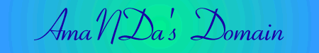 Welcome to AmaNDa's Domain