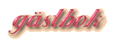 Skriv och l�s i min g�stbok!