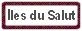 iles du Salut (Devils Island)