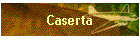 Caserta
