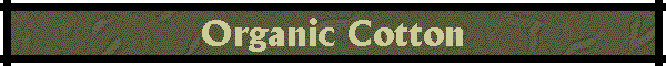 Organic Cotton