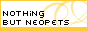 Nothing But Neopets