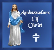 Ambassadors Of Christ