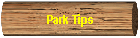 Park Tips