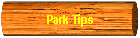 Park Tips
