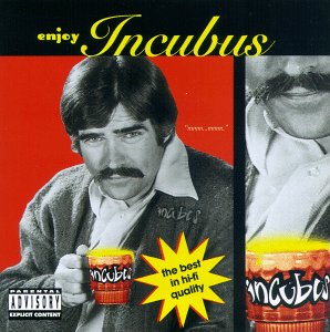 incubus - enjoy incubus