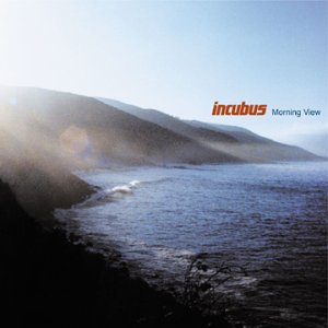 incubus - Morning View