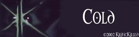 Cold