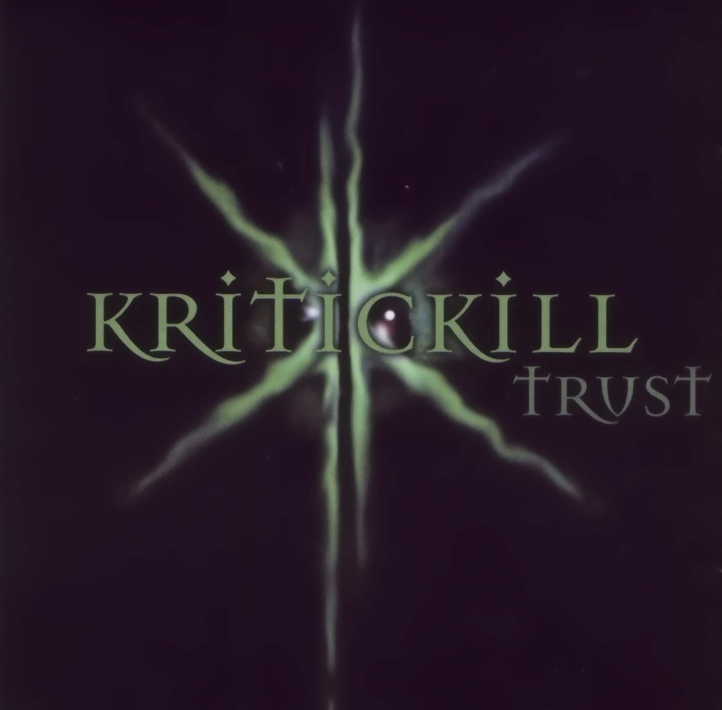 KriticKill - Trust - click here to go to www.kritickill.com
