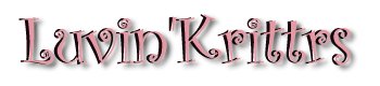 Click here to visit LUVIN'KRITTRS