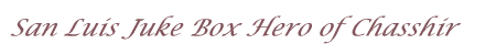 Pedigree of San Luis Juke Box Hero of Chasshir