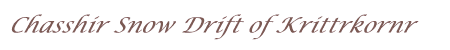 Pedigree of Chasshir Snow Drift of Krittrkornr