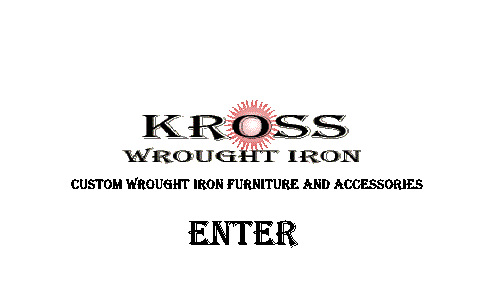 Welcome To Kross Wrought Iron