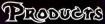 Click for products