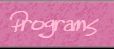 My programs