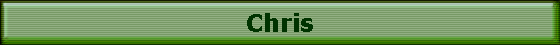 Chris