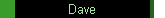 Dave