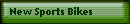 New Sports Bikes