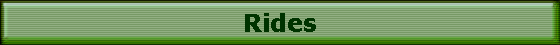 Rides