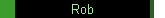 Rob