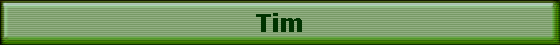 Tim