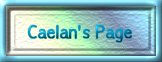 To Caelan's Announcement Page