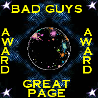 Bad Guy's Great Page Award  7/18/99