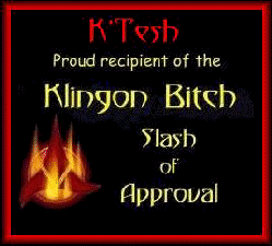 Klingon Bitch
Slash of Approval