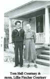 Tom Hall Courtney & his mom, Lillie Fincher Courtney
