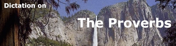Dictation on the Proverbs