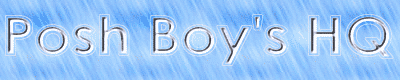 Posh Boys HQ