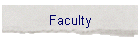 Faculty