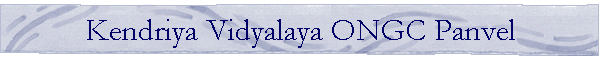 Kendriya Vidyalaya ONGC Panvel