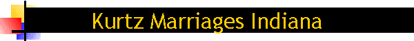 Kurtz Marriages Indiana