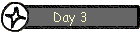 Day 3