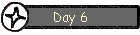 Day 6