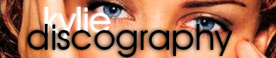 ...KylieDiscography...