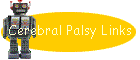 Cerebral Palsy Links