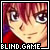Blind Game Again Fanlisting