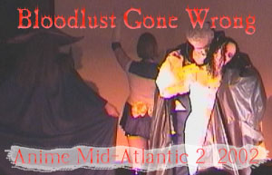 BLOODLUST GONE WRONG
