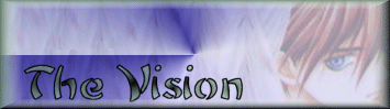 The Vision