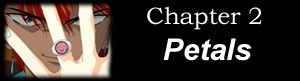 Chapter 2 - Petals