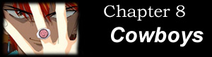 Chapter 8 - Cowboys