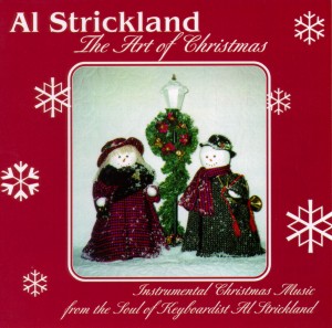 Al Strickland - The Art of Christmas CD