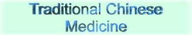 Traditional Chinese Medicine